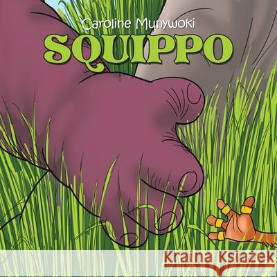 Squippo Caroline Munywoki 9781796086690 Xlibris Us