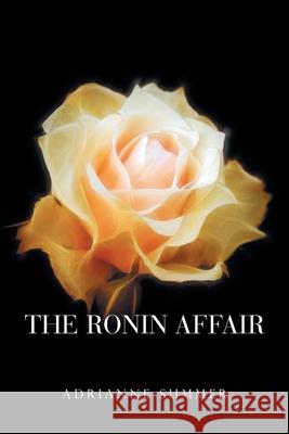 The Ronin Affair Adrianne Summer 9781796087895