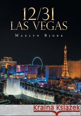 12/31 Las Vegas Maelyn Bjork 9781796087901