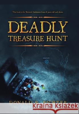 Deadly Treasure Hunt Donald R Richter 9781796089387