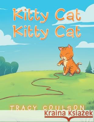 Kitty Cat Kitty Cat Tracy Coulson 9781796092646