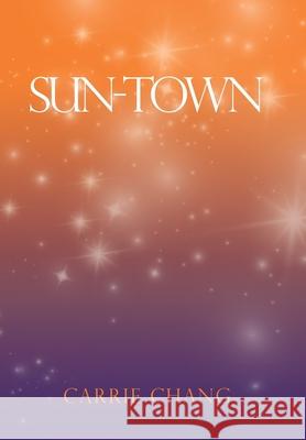 Sun-Town Carrie Chang 9781796097375