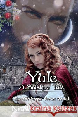 Yule a Solstice Tale Nicole Strycharz 9781796204636