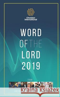 Word of the Lord 2019: Christian International Dr Tim Hamon Tom Hamon Jane Hamon 9781796234039