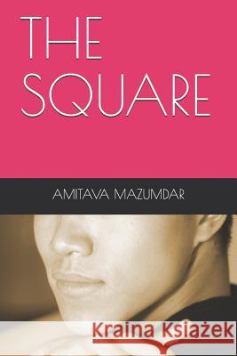 The Square Amitava Mazumdar 9781796290578