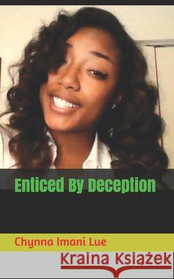 Enticed By Deception Chyna 9781796295801