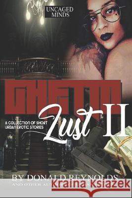 Ghetto Lust II Donald Reynolds 9781796318937