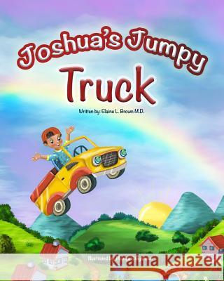 Joshua's Jumpy Truck Mariya Stoyanova Elaine Brow 9781796327649