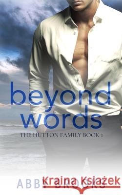 Beyond Words Abby Brooks 9781796374148 Independently Published