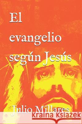 El evangelio según Jesús Domínguez, José 9781796394900