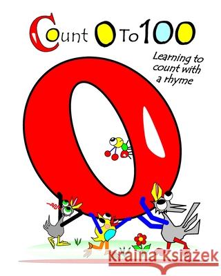 Let's Count From 0-100: With The Chicks And Their Coop Pets Lyndon, Debralee Rooney 9781796396997