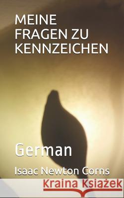 Meine Fragen Zu Kennzeichen: German Isaac Newton Corns 9781796398502 Independently Published