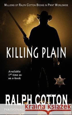 Killing Plain Ralph Cotton 9781796501865