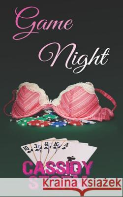 Game Night Candice Royer Cassidy Storm 9781796536294 Independently Published