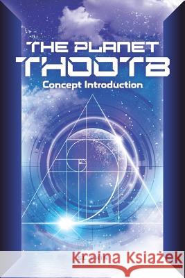 The Planet THOOTB: Concept Introduction Chin, Sook Ling 9781796547337