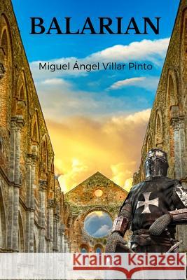 Balarian Miguel Angel Villa 9781796572780 Independently Published