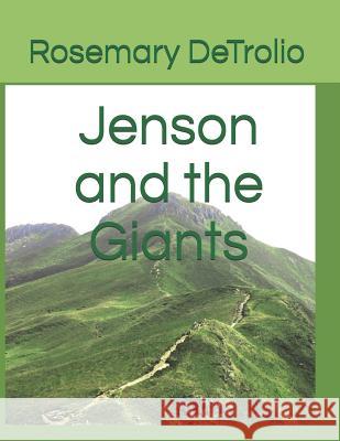 Jenson and the Giants Rosemary Detrolio 9781796576863