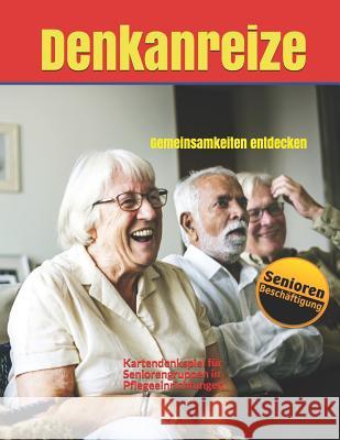 Denkanreize: Gemeinsamkeiten Entdecken Denis Geier 9781796595130