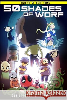 50 Shades of Worf Christopher D. Schmitz 9781796598872
