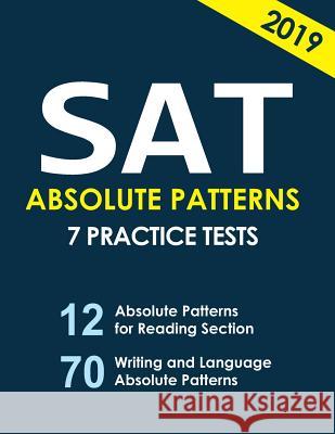 SAT Absolute Patterns San Y 9781796611830 Independently Published