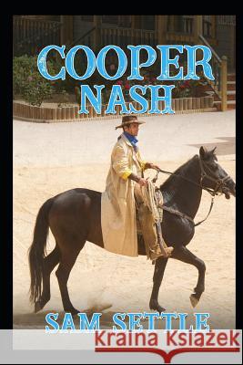Cooper Nash Sam Settle 9781796630893 Independently Published