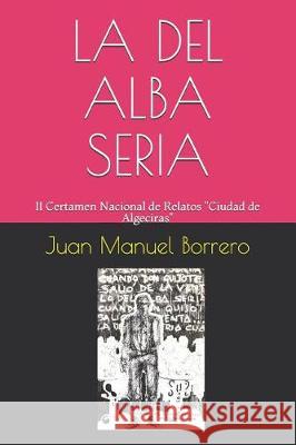 La del Alba Seria...: II Certamen Nacional de Relatos 