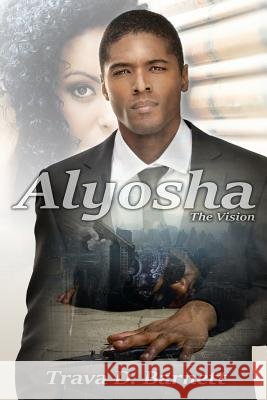 Alyosha: The Vision Trava Barnett 9781796636406