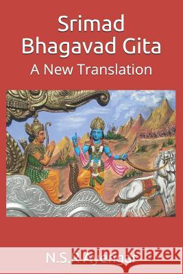 Srimad Bhagavad Gita: A New Translation N. S. R. Ayengar 9781796679274 Independently Published