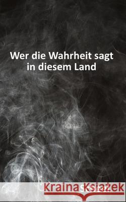 Wer die Wahrheit sagt in diesem Land Scheel 9781796687057