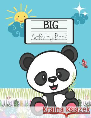 Big Activity Book: Learning How to Write with Cute Panda Bear Fun Kawaii Books 9781796699777