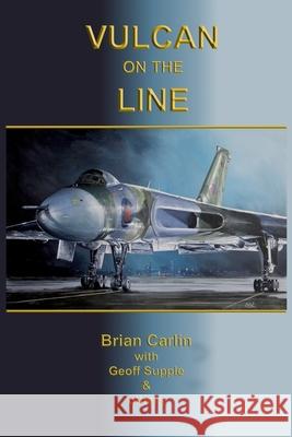 Vulcan On The Line Supple, Geoff 9781796744712 Independently Published