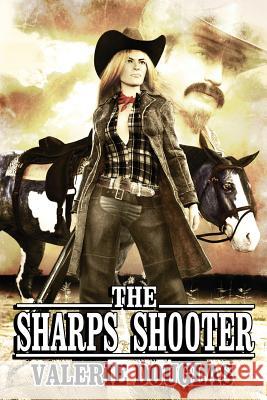 The Sharps Shooter Valerie Douglas 9781796812633 Independently Published