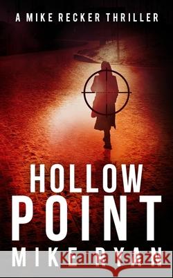 Hollow Point Mike Ryan 9781796852165