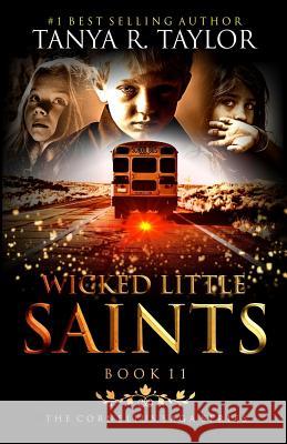 Wicked Little Saints Tanya R. Taylor 9781796857337 Independently Published