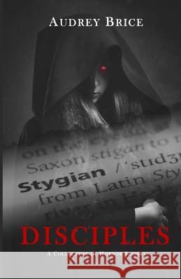 Stygian: Disciples Audrey Brice 9781796936087 Independently Published