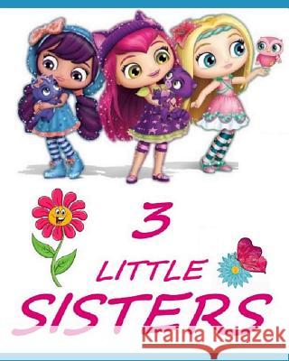3 little sisters Bamania, Radha 9781796941685