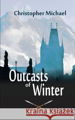 Outcasts of Winter Christopher Michael 9781796985894