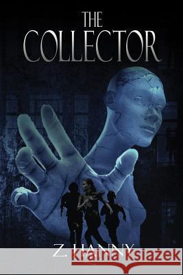 The Collector Z. Hanny 9781796994957 Independently Published