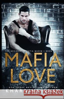 Mafia Love Khardine Gray 9781797012841