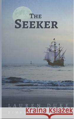 The Seeker Kimberly Phillips Lauren Duke 9781797035208