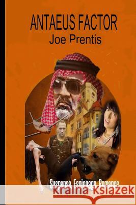 Antaeus Factor Joe Prentis 9781797038490 Independently Published