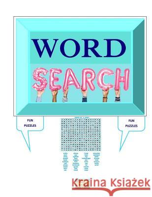 Word Search Fun Puzzles: Word Search Puzzles Pompei Publishing 9781797046242 Independently Published