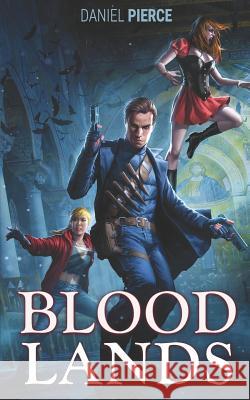 Bloodlands: A Post-Apocalyptic Harem Daniel Pierce 9781797050621