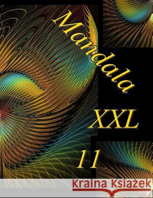 Mandala XXL 11: Libro Para Colorear Para Adultos The Art of You 9781797055169 Independently Published