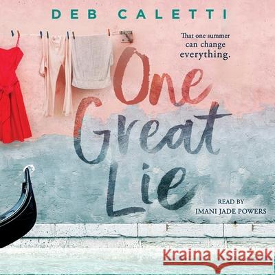 One Great Lie - audiobook Deb Caletti 9781797125039 Simon & Schuster Audio