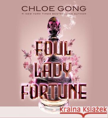 Foul Lady Fortune - audiobook Gong, Chloe 9781797145266