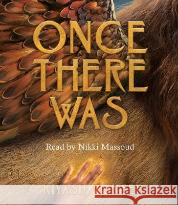 Once There Was - audiobook Monsef, Kiyash 9781797150772 Simon & Schuster Audio