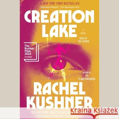 Creation Lake - audiobook Rachel Kushner 9781797183497