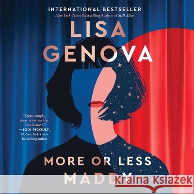 More or Less Maddy - audiobook Lisa Genova 9781797188751
