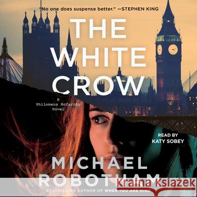 The White Crow - audiobook Michael Robotham 9781797193830 Simon & Schuster Audio